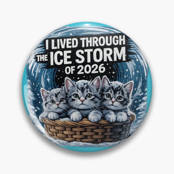 Item preview, I Lived Through the Ice Storm of 2026 – Cute Kitten Survival Art designed and sold by MCdsgns.