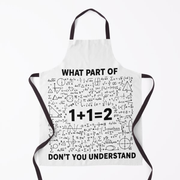 Item preview, What Part of 1+1=2 Don’t You Understand designed and sold by JonathanP514.