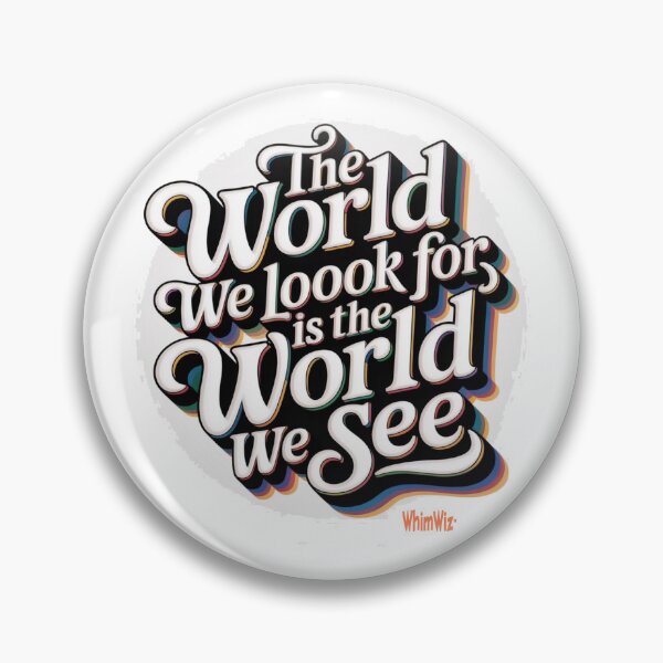 Item preview, The World We Look For - WhimWiz Funny & Quirky Gift Ideas designed and sold by WhimWiz.