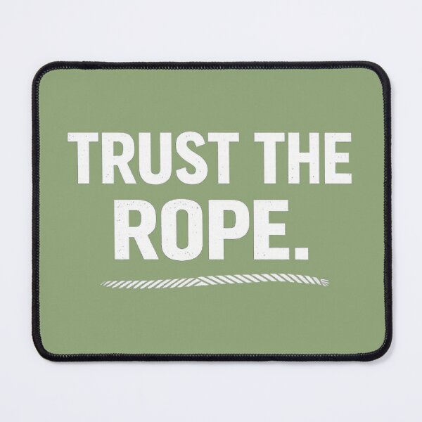 Item preview, Arborist Trust The Rope Design designed and sold by Meandmyshop.