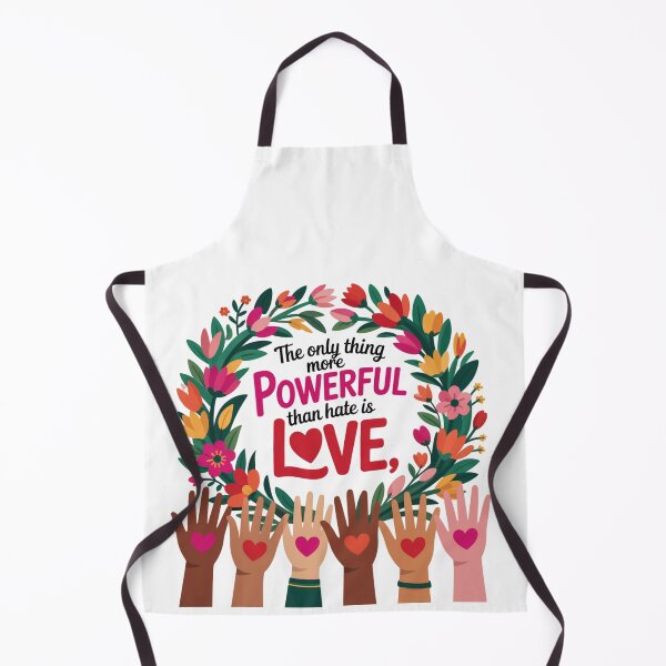Item preview, The Only Thing More Powerful Than Hate is Love Quote designed and sold by TynesDesign.
