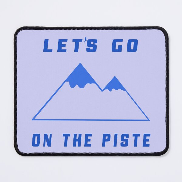 Item preview, LETS GO ON THE PISTE designed and sold by DigitalandPhoto.