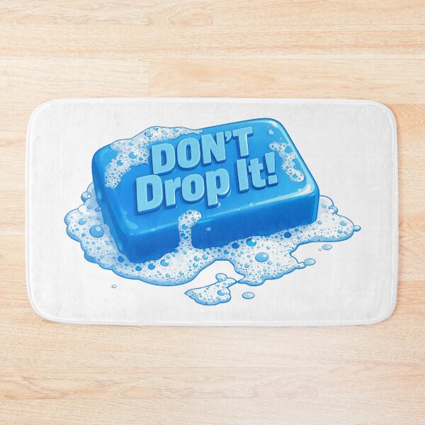 Item preview, Don’t Drop It Blue Soap Bar Illustration – Clean Humor Graphic Design designed and sold by SeriouslyArtistical.