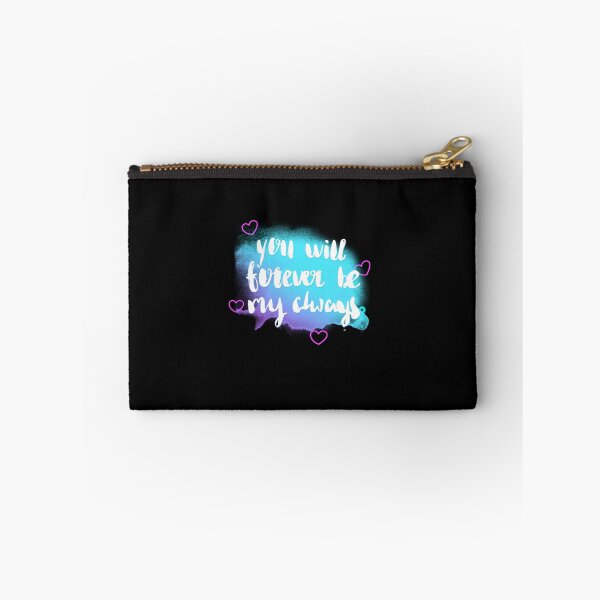 Item preview, You Will Forever Be My Always – Romantic Love Quote Design designed and sold by Snapystyle.
