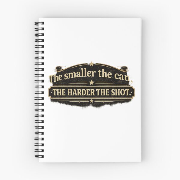 Item preview, The Smaller the Can, The Harder the Shot – Vintage Hunting Humor designed and sold by purrtees.