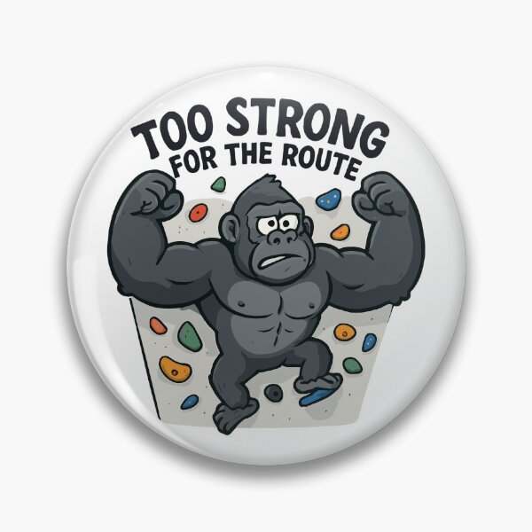Item preview, Funny bouldering shirt – Gorilla “Too Strong” designed and sold by Pineapple-Tree.