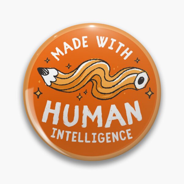 Item preview, Made With Human Intelligence designed and sold by TinyQueenArt.