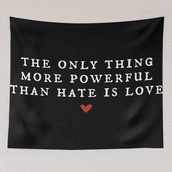 Item preview, The Only Thing More Powerful Than Hate Is Love Bunny Quote, Abolish ICE designed and sold by NgumohaLanke.