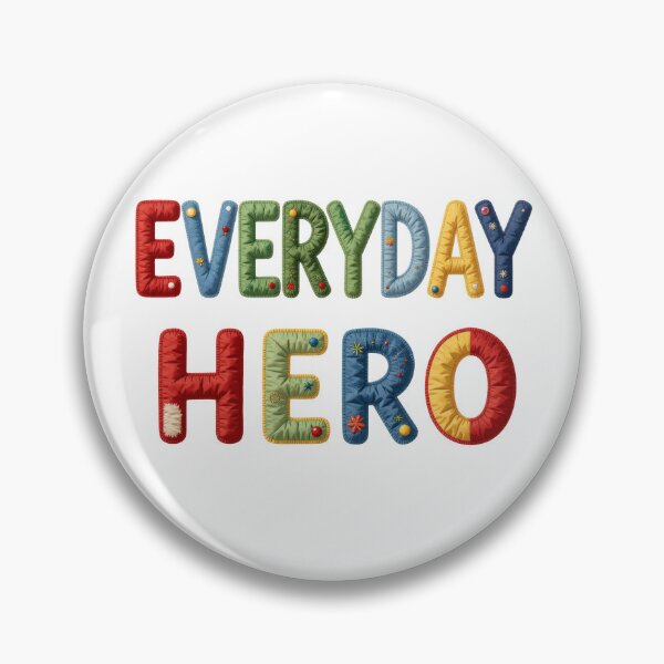 Item preview, EVERYDAY HERO - IN COLORFUL FAUX LETTERING designed and sold by AlexOBrienArt.