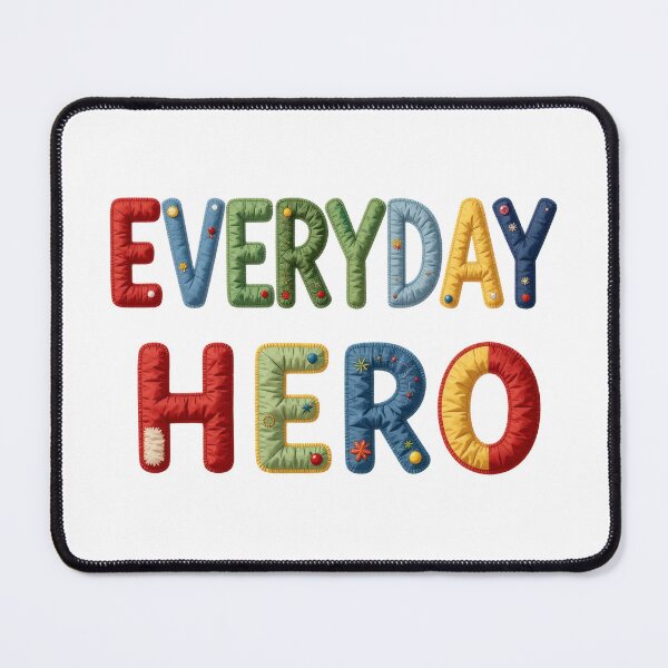 Item preview, EVERYDAY HERO - IN COLORFUL FAUX LETTERING designed and sold by AlexOBrienArt.