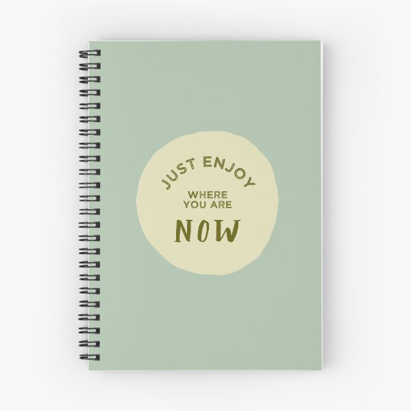 Item preview, JUST ENJOY WHERE YOU ARE NOW | pale olive green designed and sold by thehappyintrovert .