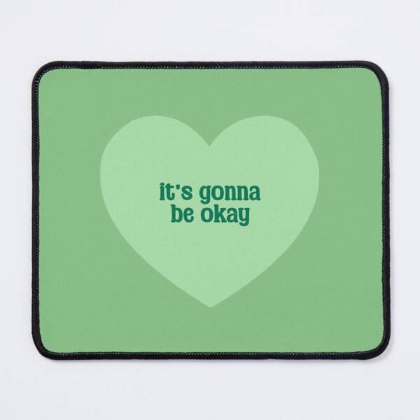 Item preview, IT'S GONNA BE OKAY | GREEN HEART designed and sold by thehappyintrovert .