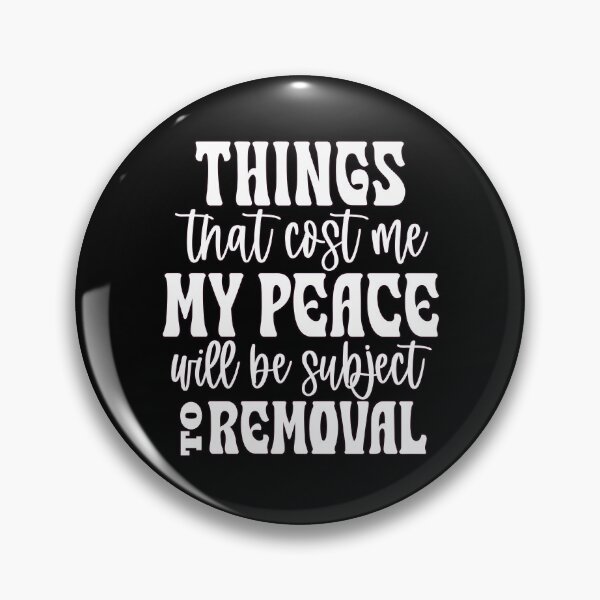 Item preview, Sarcastic Humor Things That Cost Me My Peace Will Be Subject designed and sold by fantasticdesign.