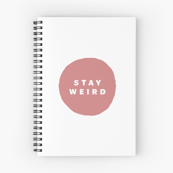Item preview, STAY WEIRD. designed and sold by thehappyintrovert .