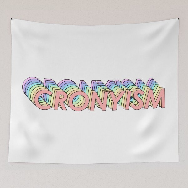 Item preview, CRONYISM designed and sold by oddwonders.