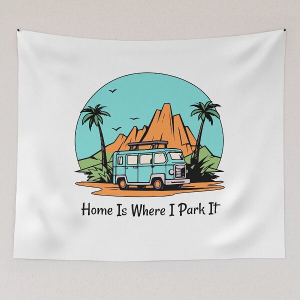 Item preview, Home Is Where I Park It – Van Life Adventure Design designed and sold by AM.87.