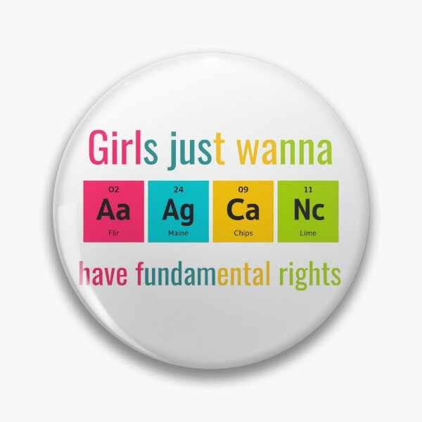 Item preview, Girls Just Wanna Have Fundamental Rights - Science Periodic Table designed and sold by TobiasLogic.