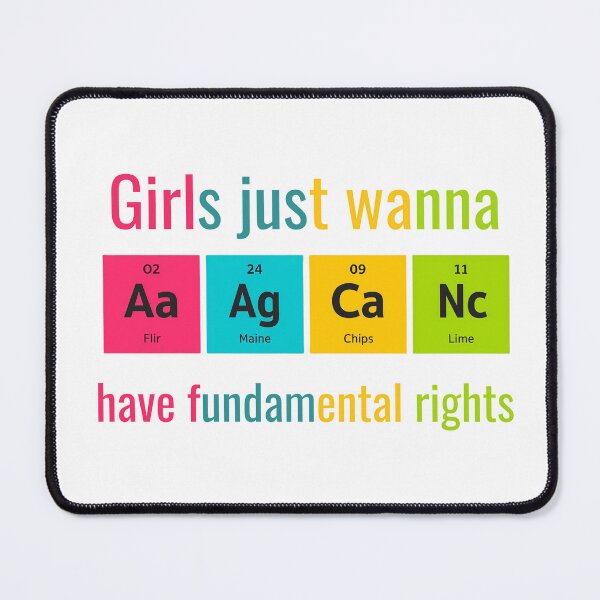 Item preview, Girls Just Wanna Have Fundamental Rights - Science Periodic Table designed and sold by TobiasLogic.