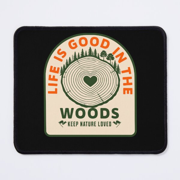 Item preview, Life Is Good in the Woods designed and sold by LEMIN K.