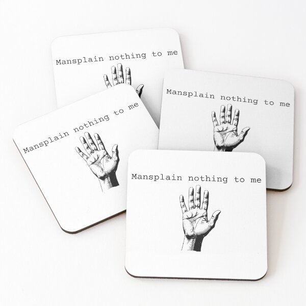 Item preview, Mansplain Nothing To Me - Sarcastic Feminist Hand designed and sold by TobiasLogic.