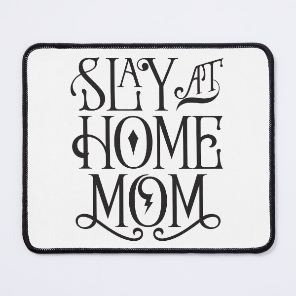 Item preview, Slay At Home Mom designed and sold by Texas Southern Studio.