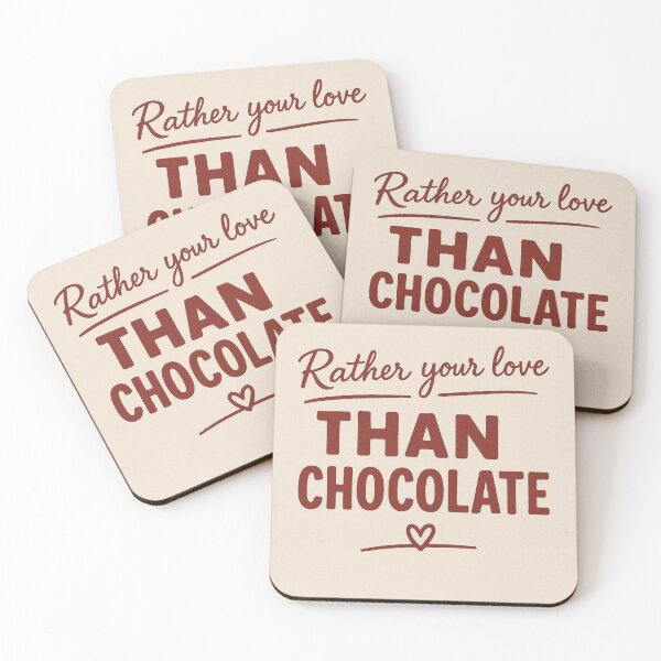 Item preview, Rather Your Love Than Chocolate beige TTM designed and sold by Capri Valentine Bootik.
