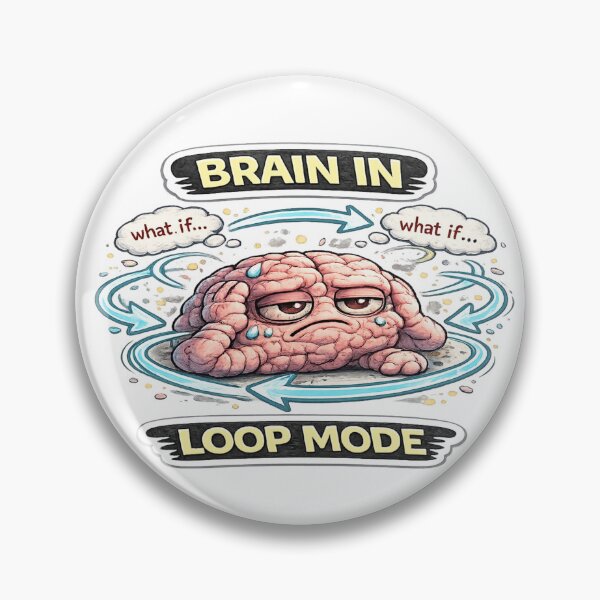 Item preview, Brain in Loop Mode Funny Overthinking Anxiety Meme Design designed and sold by FeralMindStudio.