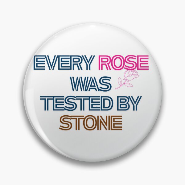 Item preview, Every Rose Was Tested by Stone Quote  designed and sold by urchoice002.