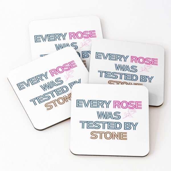 Item preview, Every Rose Was Tested by Stone Quote  designed and sold by urchoice002.