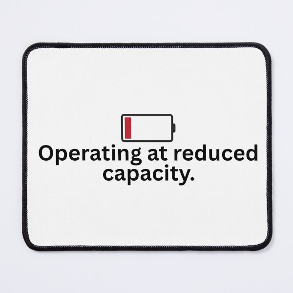 Item preview, Operating at reduced capacity. designed and sold by burritosupreme.