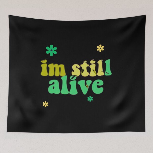 Item preview, i am still alive designed and sold by Stefrait-7.