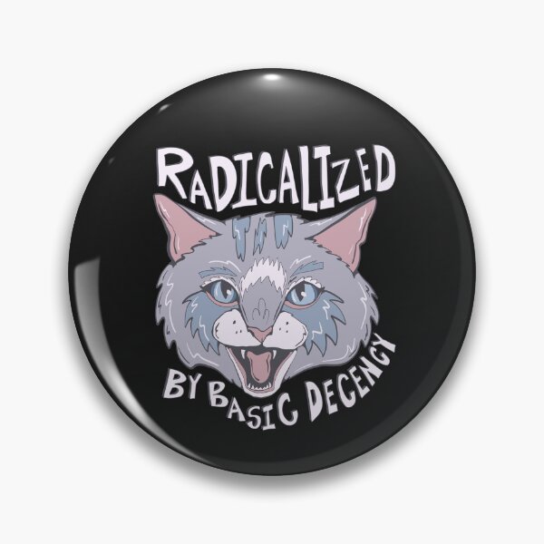 Item preview, Basic Decency- Proud Radical Left Cat - proud progressive liberal cat  designed and sold by crestfallenmermaid.