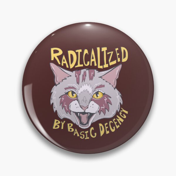 Item preview, Basic Decency- Proud Radical Left Cat - proud progressive liberal cat  designed and sold by crestfallenmermaid.