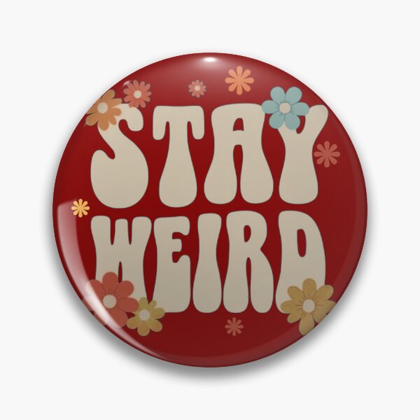 Item preview, Stay Weird - groovy flowers designed and sold by Stefrait-7.