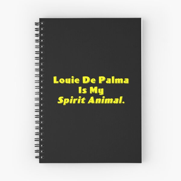 Item preview, Louie De Palma Is My Spirit Animal designed and sold by Normbot2000.