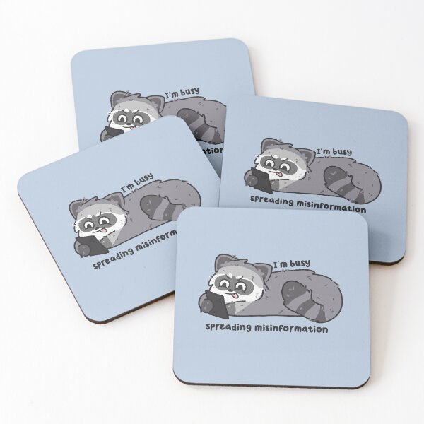Item preview, im busy spreading misinformation unhinged raccoon designed and sold by kaybowzie.