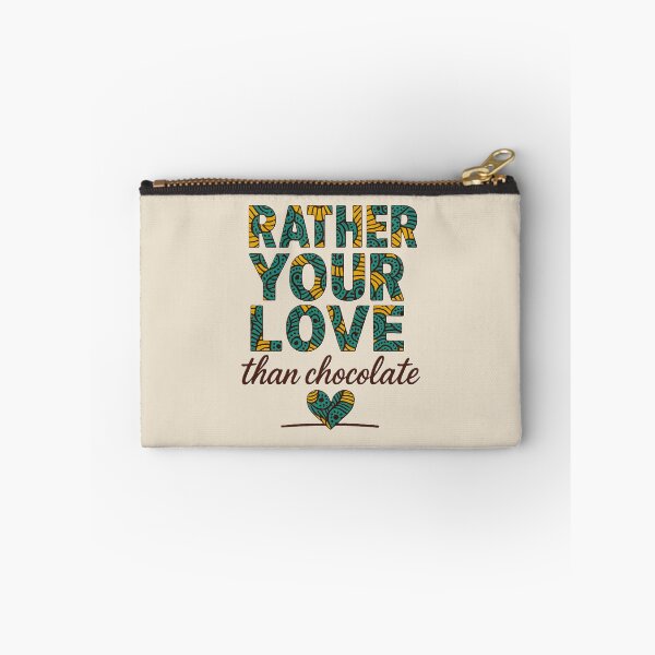 Item preview, Rather Your Love Than Chocolate – Wax Edition designed and sold by Capri Valentine Bootik.