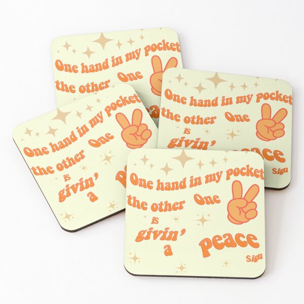Item preview, One Hand In My Pocket, The Other One Is Givin’ a Peace Sign designed and sold by Stefrait-7.