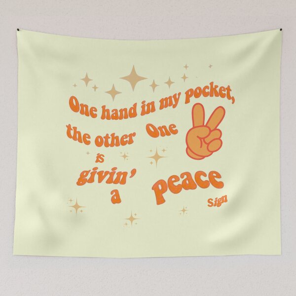 Item preview, One Hand In My Pocket, The Other One Is Givin’ a Peace Sign designed and sold by Stefrait-7.