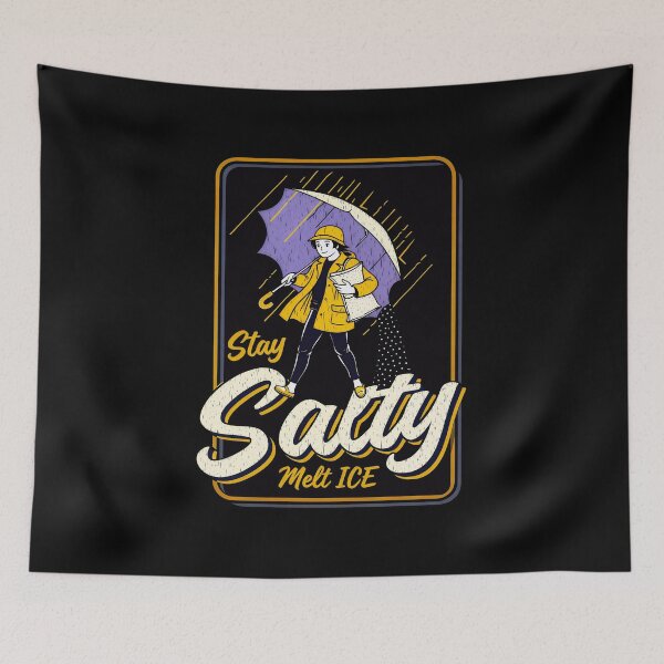 Item preview, Stay Salty Melt Ice Winter Parody designed and sold by gear-posters.