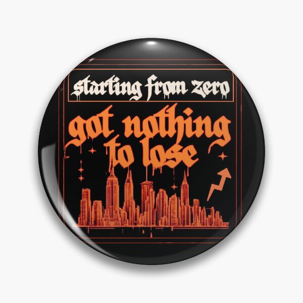 Item preview, Starting From Zero, Got Nothing to Lose designed and sold by Stefrait-7.