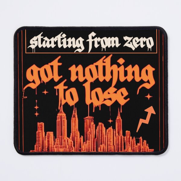 Item preview, Starting From Zero, Got Nothing to Lose designed and sold by Stefrait-7.