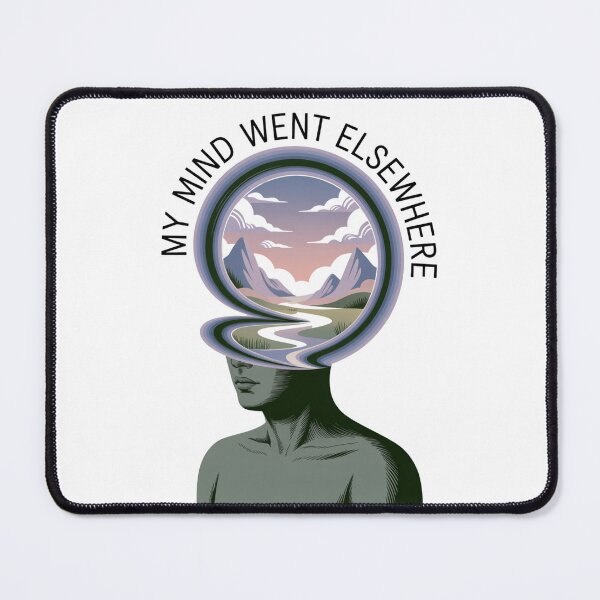 Item preview, My Mind Went Elsewhere Classic T-shirt designed and sold by PaulaArtworks.