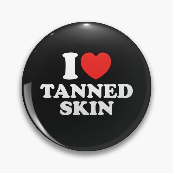 Item preview, I Love Tanned Skin designed and sold by shitpostee.