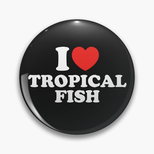 Item preview, I Love Tropical Fish designed and sold by shitpostee.
