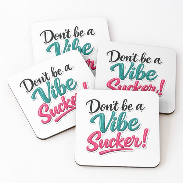 Item preview, Funny Don't Be A Vibe Sucker designed and sold by ttuniques.