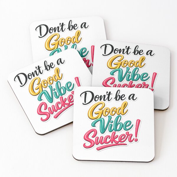 Item preview, Funny Don't Be A Vibe Sucker designed and sold by ttuniques.