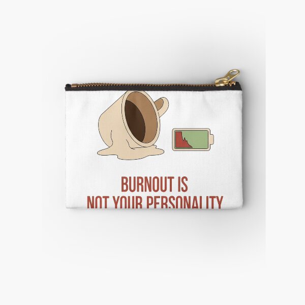 Item preview, Burnout Is Not Your Personality – Anti Hustle Mental Health Quote Design designed and sold by Asteriads.