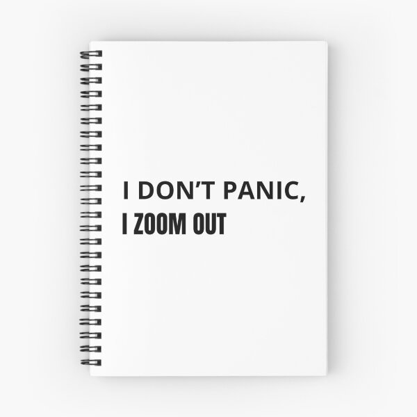 Item preview,  I DON’T PANIC, I ZOOM OUT designed and sold by Conviction studio.