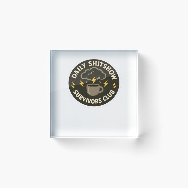 Item preview, Daily Shitshow Survivors Club designed and sold by krystalRomanart.